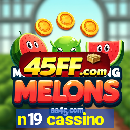 n19 cassino